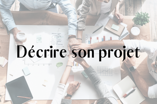 Decrire son projet